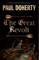 The Great Revolt: A Mystery Set In Medieval London