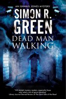 Dead Man Walking: A Country House Murder Mystery With A Supernatural Twist
