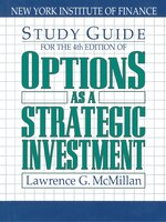 Study Guide For The 4th Edition Of Options As A Strategic Investment: Fourth Edition