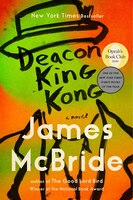 Deacon King Kong: A Novel