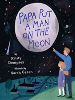 Papa Put A Man On The Moon