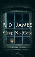 Sleep No More: Six Murderous Tales