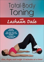 Total-Body Toning with Lashaun Dale