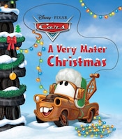 A Very Mater Christmas (disney/pixar Cars)
