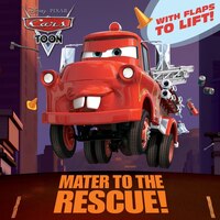 Mater To The Rescue! (disney/pixar Cars)