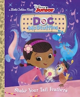 Shake Your Tail Feathers (disney Junior: Doc Mcstuffins)