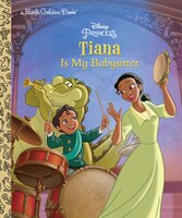 Tiana Is My Babysitter (disney Princess)
