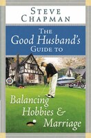 The Good Husbands Guide to Balancing Hobbies and