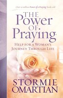 The Power Of Praying(r): Help For A Woman's Journey Through Life