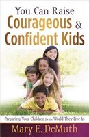 You Can Raise Courageous & Confident Kids