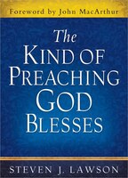 The Kind Of Preaching God Blesses
