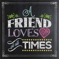 A Friend Loves At All Times