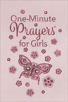 One-minute Prayers(r) For Girls