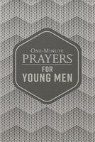 One-minute Prayers(r) For Young Men Deluxe Edition