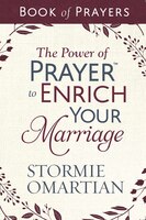 The Power Of Prayert To Enrich Your Marriage Book Of Prayers
