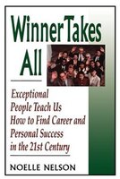 Winner Takes All: The Eight Keys To Developing A Winner's Attitude