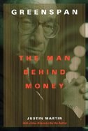 Greenspan: The Man Behind Money