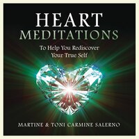 Heart Meditations Cd: To Help You Rediscover Your True Self
