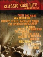 Classic Rock Hits For Easy Guitar: Hits For Easy Guitar Series