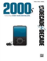 2000s: Decade By Decade Series