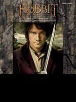 The Hobbit - An Unexpected Journey: Sheet Music Selections From The Original Motion Picture Soundtrack (piano/vocal)