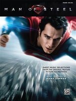 Man Of Steel - Sheet Music Selections From The Original Motion Picture Soundtrack: Piano Solos