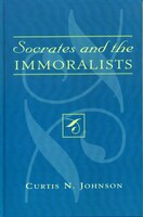 Socrates And The Immoralists