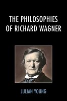 The Philosophies Of Richard Wagner
