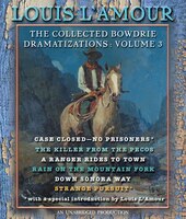 The Collected Bowdrie Dramatizations: Volume Iii: Volume Iii