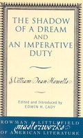 The Shadow Of A Dream And An Imperative Duty