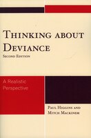 Thinking About Deviance: A Realistic Perspective