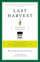 Last Harvest: From Cornfield to New Town