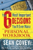 The 6 Most Important Decisions You'll Ever Make Personal Workbook