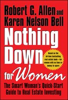 Nothing Down for Women: The Smart Woman's Quick-Start Guide to Real Estate Investing