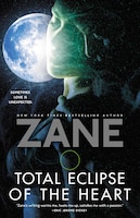 Total Eclipse of the Heart: A Novel