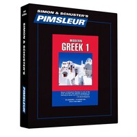 Pimsleur Greek (Modern) Level 1 CD: Learn to Speak and Understand Modern Greek with Pimsleur Language Programs