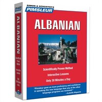 Pimsleur Albanian Level 1 CD: Learn to Speak and Understand Albanian with Pimsleur Language Programs