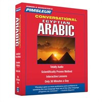Pimsleur Arabic (Egyptian) Conversational Course - Level 1 Lessons 1-16 CD: Learn to Speak and Understand Egyptian Arabic with Pim