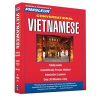 Pimsleur Vietnamese Conversational Course - Level 1 Lessons 1-16 CD: Learn to Speak and Understand Vietnamese with Pimsleur Langua