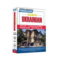 Pimsleur Ukrainian Basic Course - Level 1 Lessons 1-10 CD: Learn to Speak and Understand Ukrainian with Pimsleur Language Programs