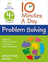 10 Minutes A Day Problem Solving, 4th Grade