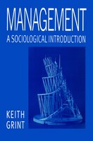 Management Management Management Management: A Sociological Introduction a Sociological Introduction a Sociological Introduction a Sociological Introd