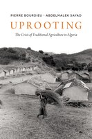 Uprooting: The Crisis Of Traditional Algriculture In Algeria