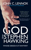 God and Stephen Hawking : Whose Design Is It Anyway?