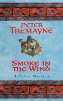 Smoke in the Wind: A Celtic Mystery