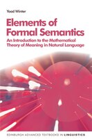 Elements of Formal Semantics: An Introduction to the Mathematical Theory of Meaning in Natural Language