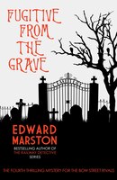 Fugitive From The Grave: Book 4