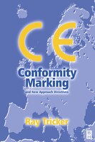 CE Conformity Marking: and New Approach Directives