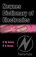 Newnes Dictionary of Electronics