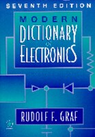 Modern Dictionary of Electronics: MODERN DICT OF ELECTRONICS 7/E